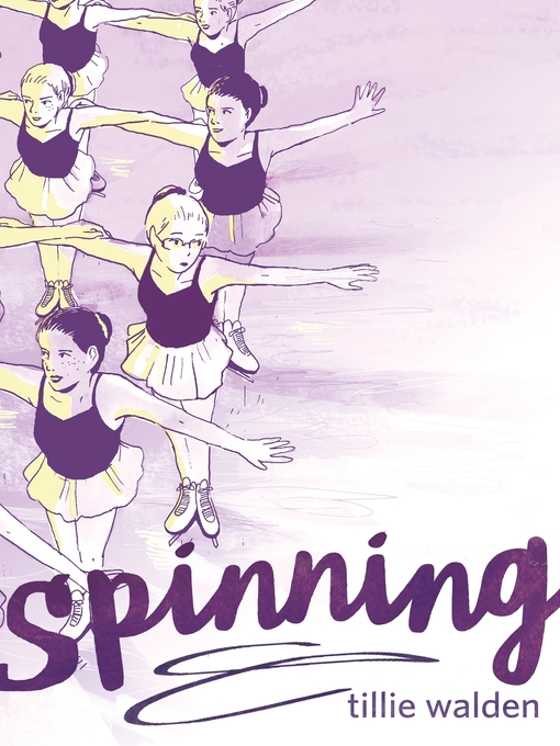 Title details for Spinning by Tillie Walden - Wait list